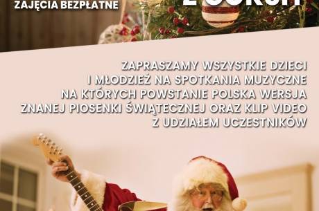 Warsztaty muzyczne - świąteczna piosenka z GOKSiT