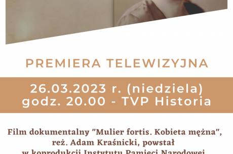 Premiera filmu o Zofii Kossak - Mulier fortis. Kobieta mężna